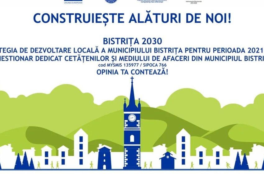  ,,Construiește alături de noi”! Chestionar cu privire la opinia cetățenilor din Bistrița!