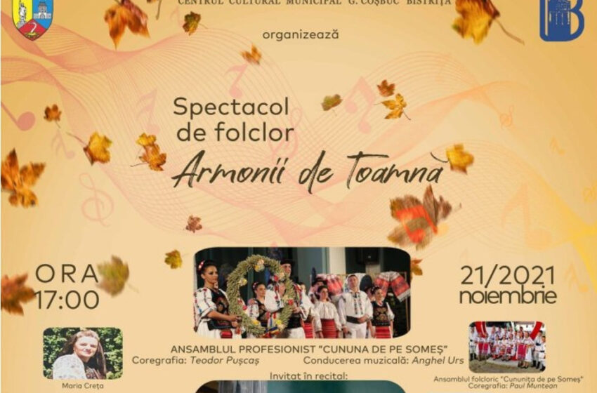  Spectacol de folclor : Armonii de Toamnă