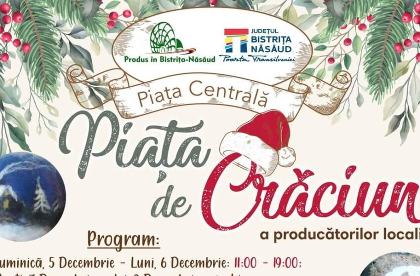 ,,Piața de Crăciun” a producătorilor locali din Bistrița-Năsăud! Bunătăți meșteșugite cu suflet și pricepere