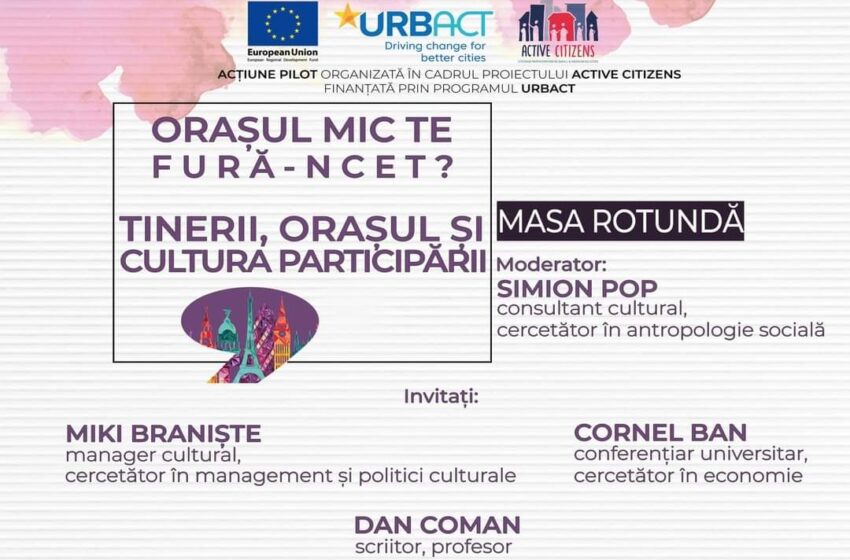  Eveniment ,,Orașul mic te fură-ncet?” la Palatul Culturii. Tineri, schimbare și dinamica urbană