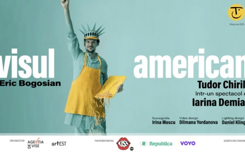  One-man show-ul lui Tudor Chirilă, ,,Visul American” ajunge la Bistrița, în 12 aprilie: ,,Visul American este oglinda în care trebuie să avem curaj să ne uităm cu toții.”