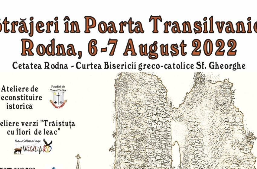  Spiritul medieval al Rodnei, reînvie!  ,,Străjeri în Poarta Transilvaniei” aduc la lumină tradiții străvechi, precum și din frumusețea unui patrimoniu natural