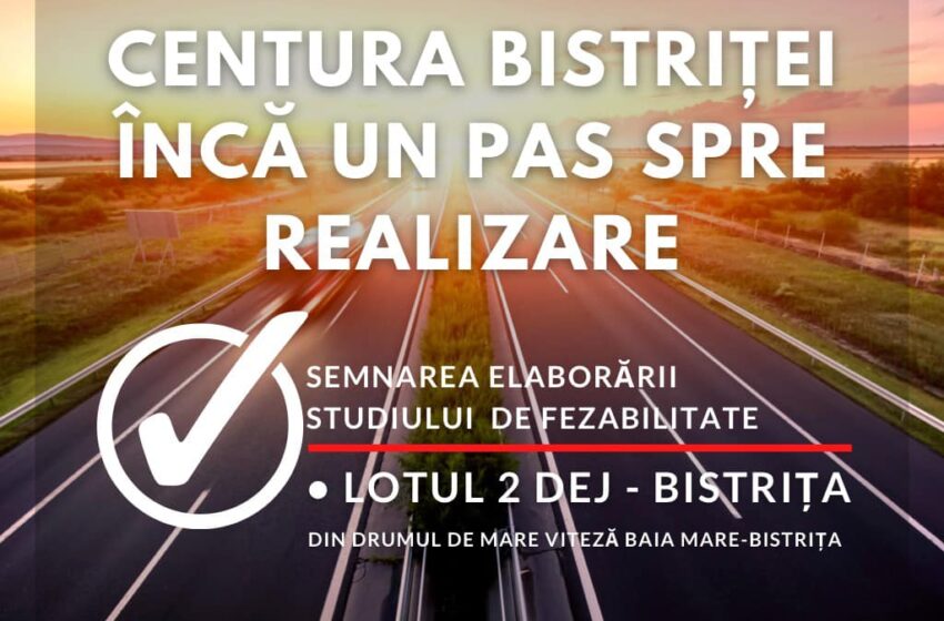  Președintele CJ BN, Radu Moldovan: Centura Bistriței cu încă un pas mai aproape de realizare!