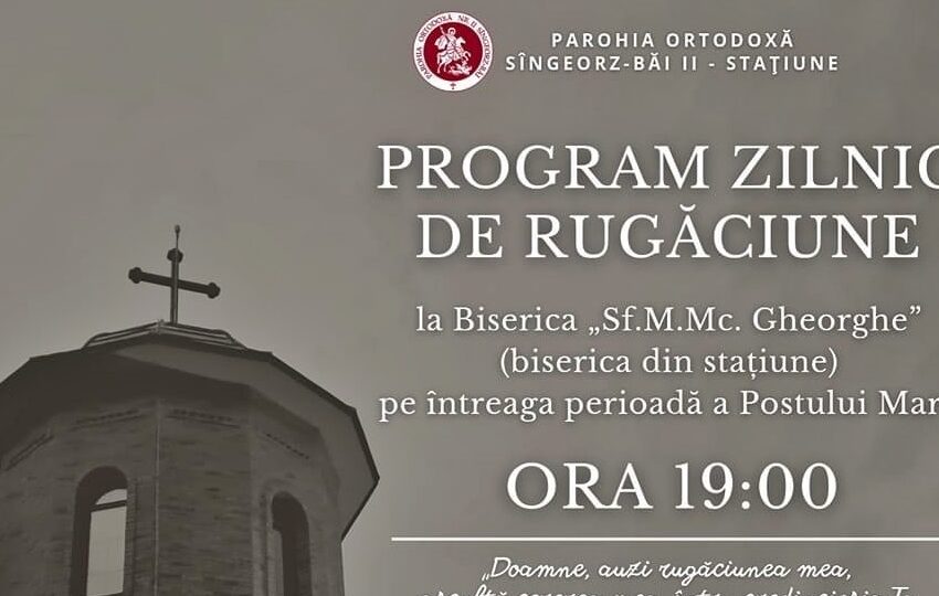  Pregătire duhovnicească în pragul Postului Mare la Parohia Ortodoxă Sîngeorz-Băi II Stațiune