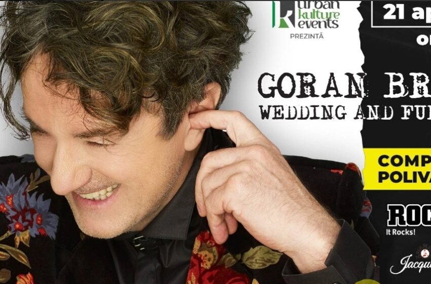  Goran Bregovic va concerta la Bistrița în 21 aprilie!