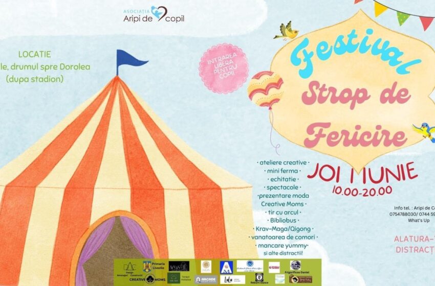  1 iunie. Festivalul ,,Strop de Fericire” în Livezile. Ateliere creative, echitație, spectacole, prezentare de modă Creative Moms și multe alte surprize