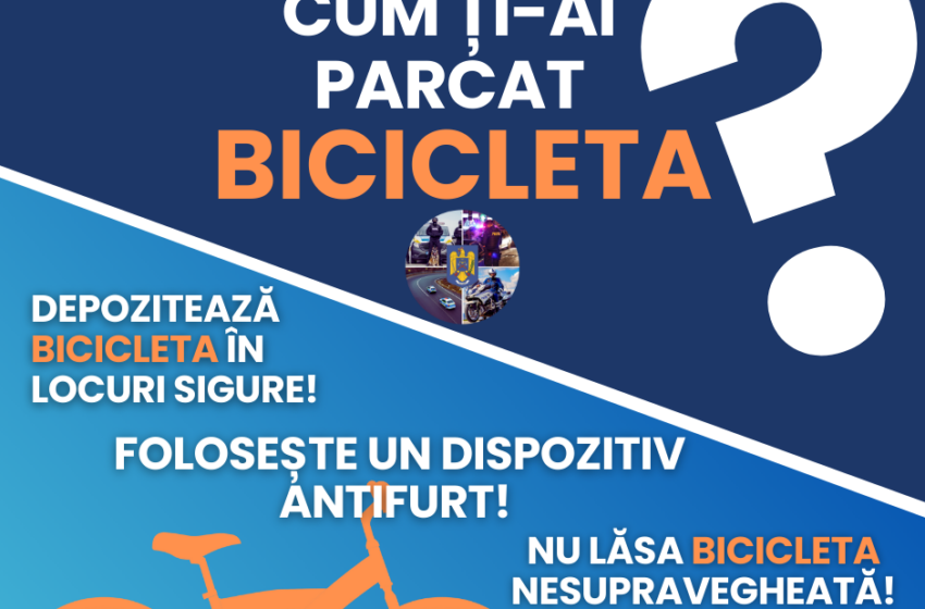  Poliția Bistrița: Cum ți-ai parcat bicicleta? VIDEO