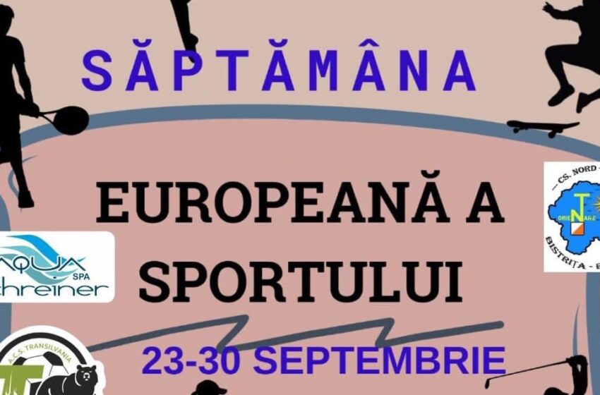  Săptămâna Europeană a Sportului. Bistriţenii mari şi mici sunt așteptați la mișcare