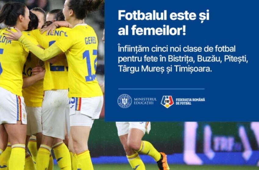 Liceul cu Program Sportiv Bistrița va avea o clasă de fotbal pentru fete din viitorul an școlar