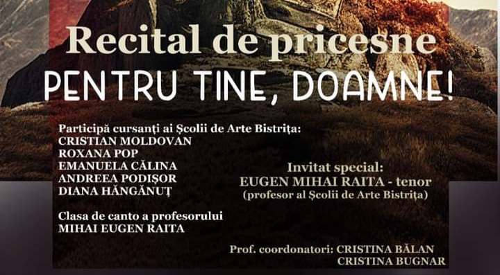  Recital de Pricesne „PENTRU TINE, DOAMNE!”, la Mănăstirea Piatra Fântânele