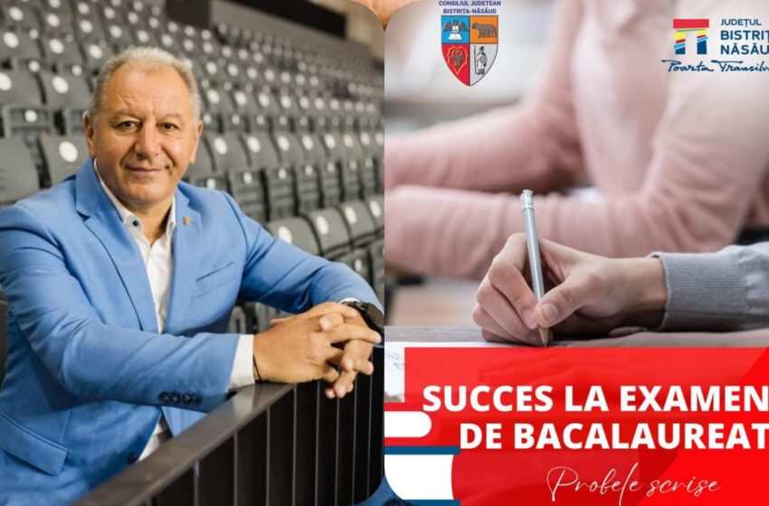  Emil Radu Moldovan: Mult succes la probele scrise ale examenului de Bacalaureat absolvenților din județul nostru