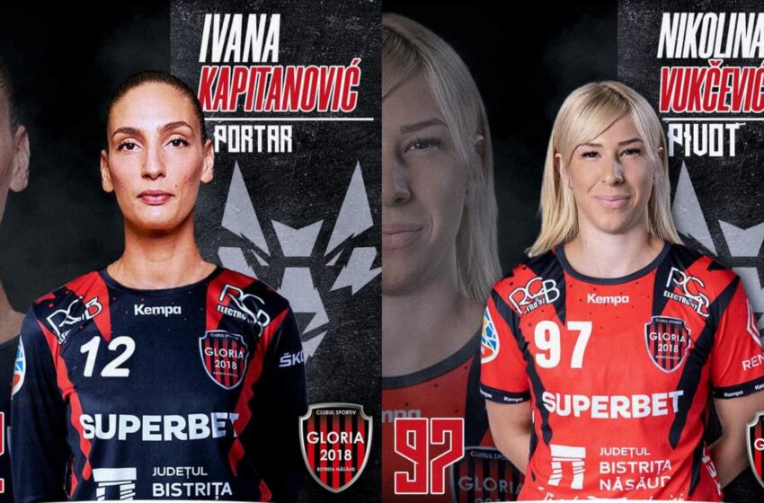  Handbal: Ivana Kapitanović și Nikolina Vukčević, noul portar și noul pivot al Gloriei 2018