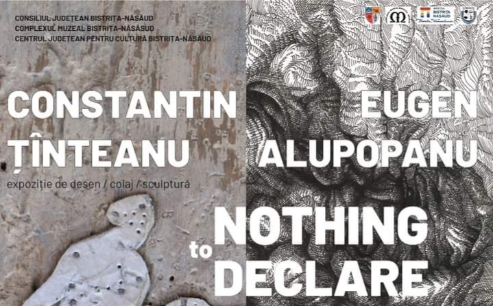  Expoziția de desen, colaj și sculptură „Nothing To Declare”, miercuri, 31 iulie, ora 18.00, la Complexul Muzeal Bistrița-Năsăud