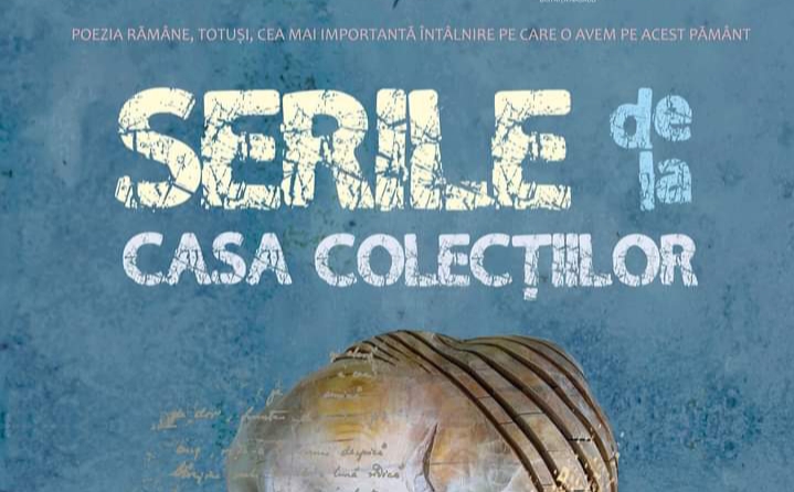  Festivalul de literatură „Serile de la Casa Colecțiilor” organizat de Biblioteca Județeană „George Coșbuc”