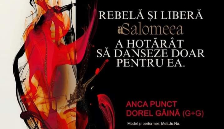  Expoziția „Rebelă și Liberă, aSalomeea a Hotărât Să Danseze Doar pentru Ea”, la Complexul Muzeal Bistrița-Năsăud