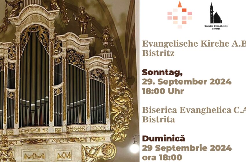  Concert de orgă la Biserica Evanghelică din Bistrița, duminică, 29 septembrie, de la ora 18.00