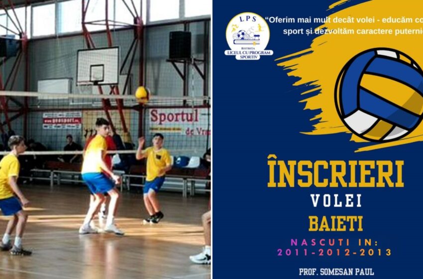  Liceul cu Program Sportiv Bistrița face înscrieri la volei băieți