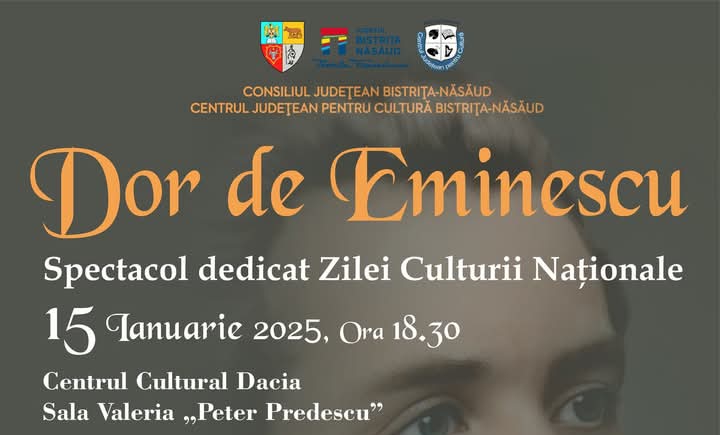  Spectacolul DOR DE EMINESCU, de Ziua Culturii Naționale, la Centrul Cultural Dacia