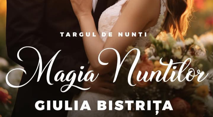  Târgul de Nunți „Magia Nunților”, la Restaurant Giulia, în perioada 7-9 februarie 2024