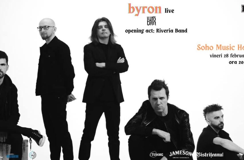  Vineri, 28 februarie, SUPER concert LIVE byron, la SOHO Music Hall Bistrița