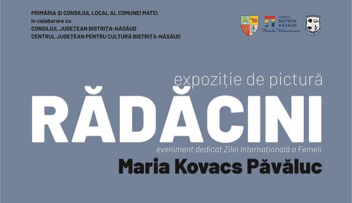 Expoziția de pictură RĂDĂCINI, joi, 6 martie 2025, ora 14.00, la Primăria Matei