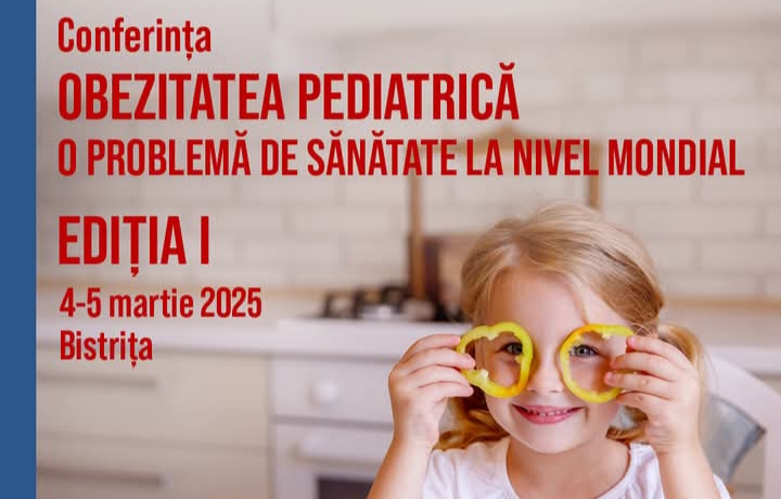  Conferința „Obezitatea pediatrică, o problemă de sănătate la nivel mondial” va avea loc astăzi și maine, la Bistrița