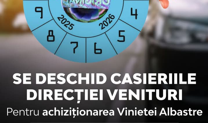  Se deschid Casieriile Direcției Venituri a Primăriei Bistrița pentru achiziționarea vinietei albastre