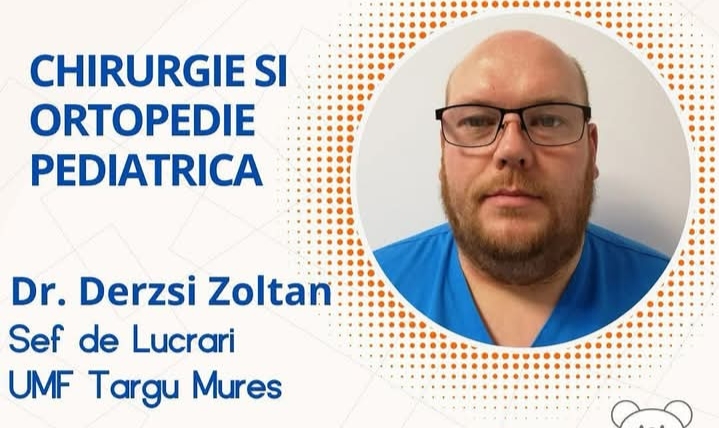  Dr. Derzsi Zoltán – Expert în Ortopedie si Chirurgie Pediatrică la Sanovil Bistrița