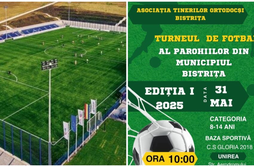  Prima ediție a Turneului de Fotbal al Parohiilor din municipiul Bistrița, pe 31 mai la Baza Sportivă Gloria