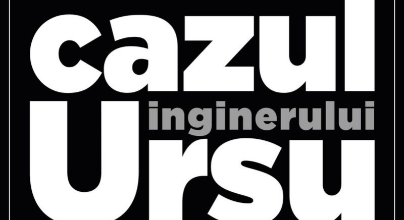  Documentarul „Cazul inginerului Ursu”, la Palatul Culturii Bistrița