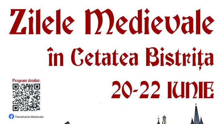  Zilele Medievale în cetatea Bistrița, în perioada 20-22 iunie