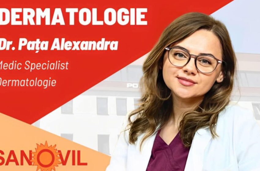  Dr. Pața Alexandra – Medic Specialist Dermatologie la Policlinica Nouă Sanovil Bistrița