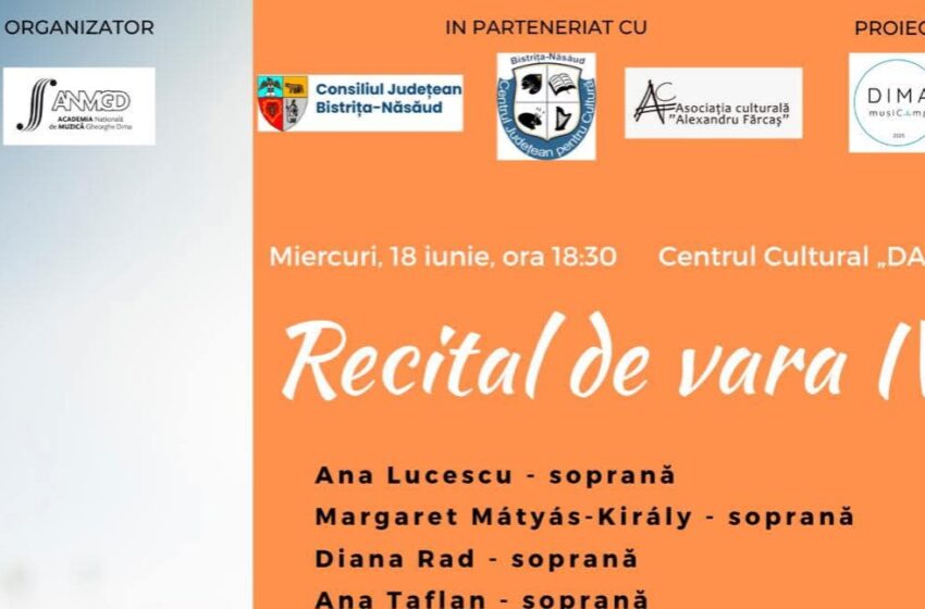  Recital de vară IV – o seară dedicată excelenței vocale la Centrul Cultural „Dacia”