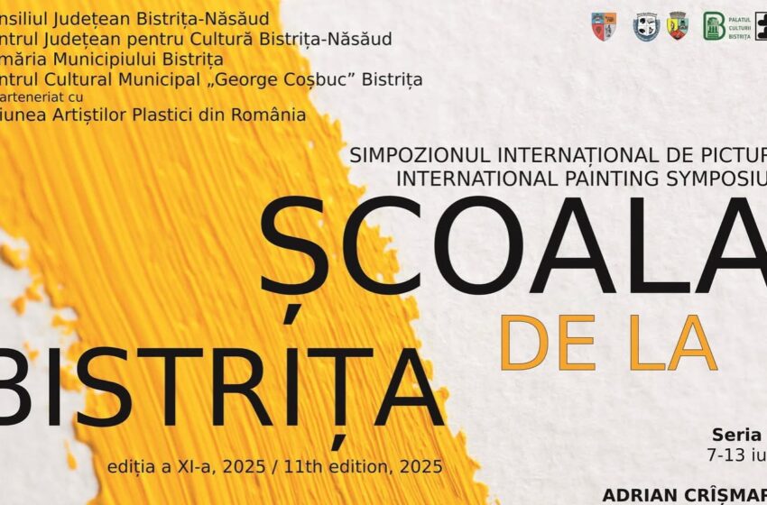  Simpozionul Internațional de Pictură „Școala de la Bistrița” 2025, ediția a XI-a