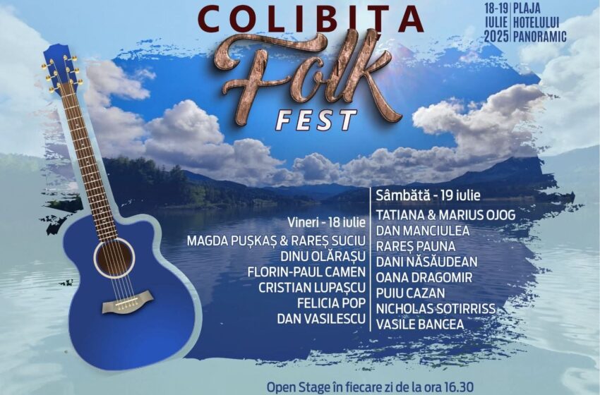  Colibița Folk Fest, pe 18-19 iulie, la Plaja Hotelului Panoramic