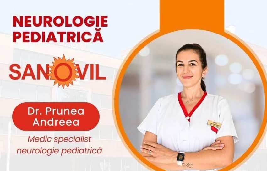  Dr.Prunea Andreea – Medic specialist Neurologie Pediatrică, la Policlinica Nouă Sanovil