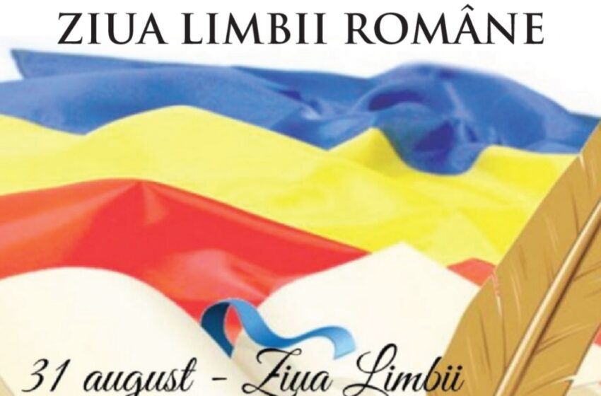  Ziua Limbii Române, onorată și la Bistrița: duminică, 31 august, ora 18.00