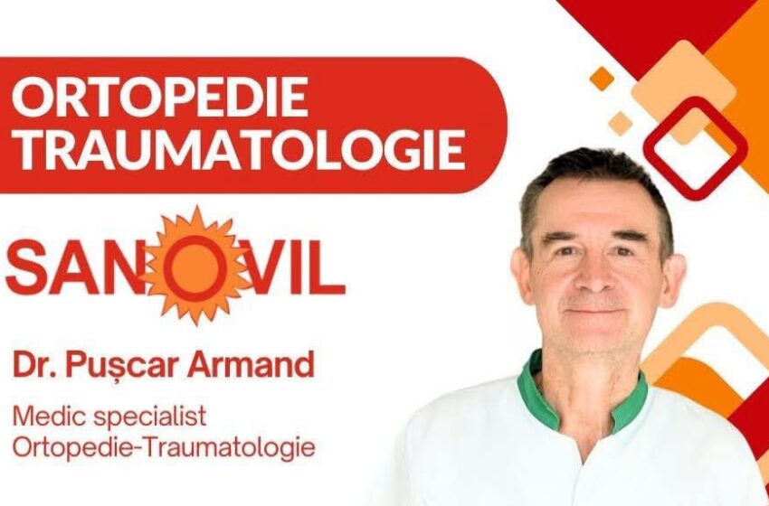  Dr. Puscar Armand, medic specialist Ortopedie și Traumatologie, la Policlinica Noua Sanovil din Bistrița