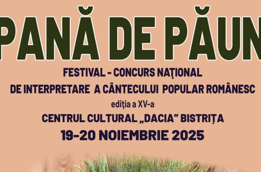  „Pană de Păun” – Festivalul cântecului popular românesc revine la Bistrița