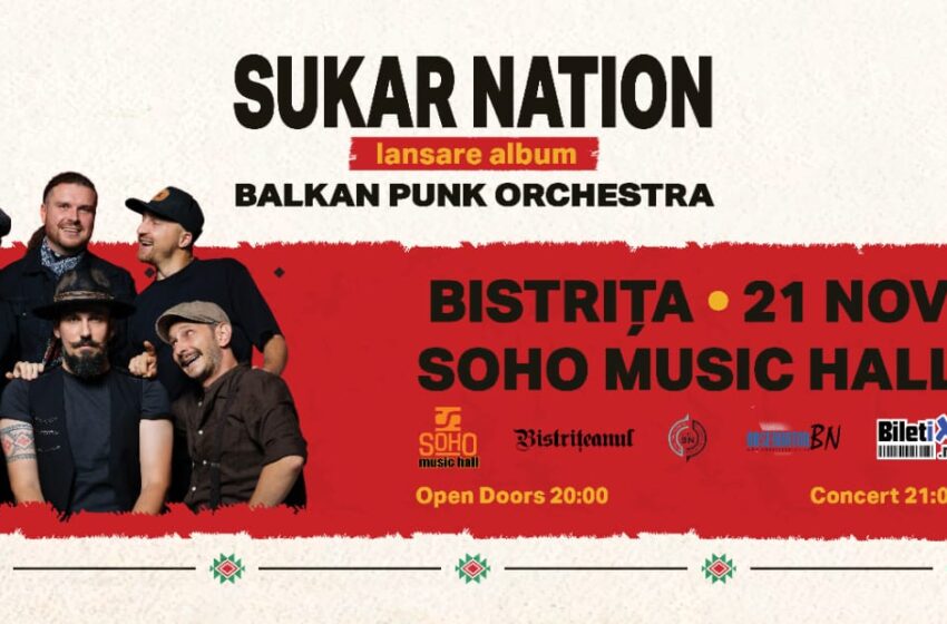  Sukar Nation – lansare album “Balkan Punk Orchestra” – turneu național, la Soho Music Hall