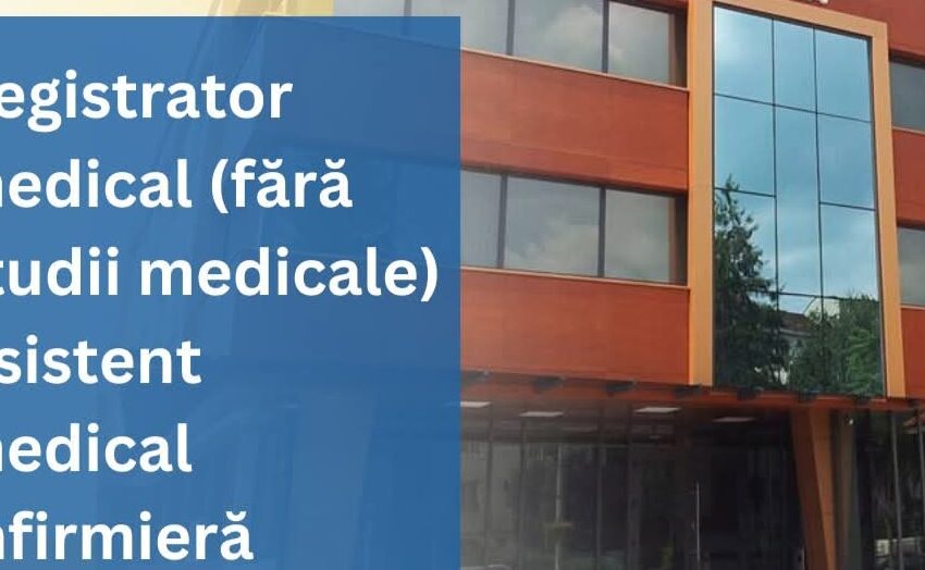  Clinica Sanovil angajează registrator medical, asistent medical generalist și infirmieră