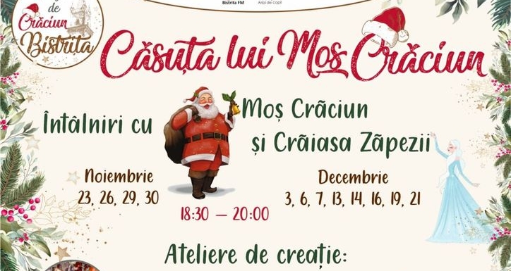  Ateliere pentru copii, colinde și momente pline de farmec în „Căsuța lui Moș Crăciun” de la Bistrița