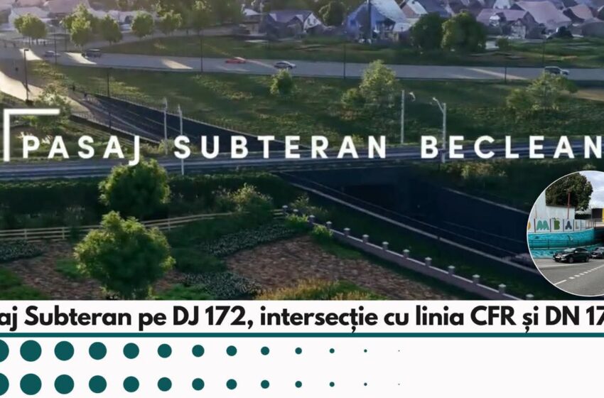  A fost semnat protocolul între Ministerul Transporturilor și Orașul Beclean pentru pasajul subteran pe DJ 172