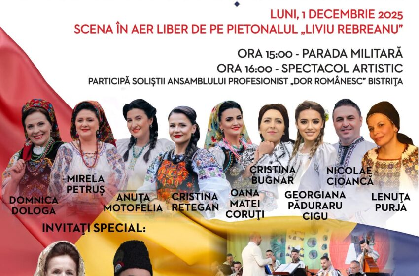  Sărbătoare în inima Bistriței de 1 Decembrie. Concert Extraordinar „Nu uita că ești român”