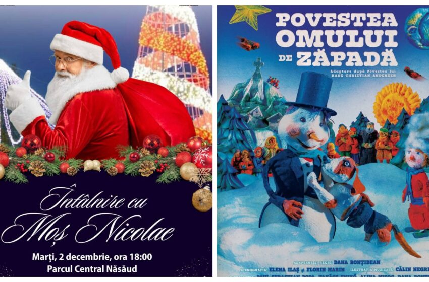  Magia sărbătorilor începe la Năsăud! Teatru de păpuși, Moș Nicolae și aprinderea iluminatului festiv