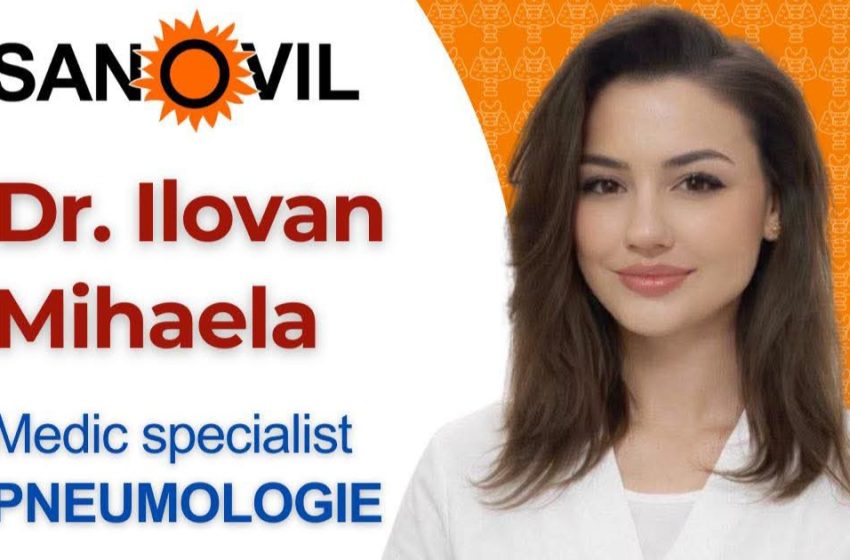  Dr. Ilovan Mihaela – Medic specialist Pneumologie, la Policlinica Nouă Sanovil Bistrița