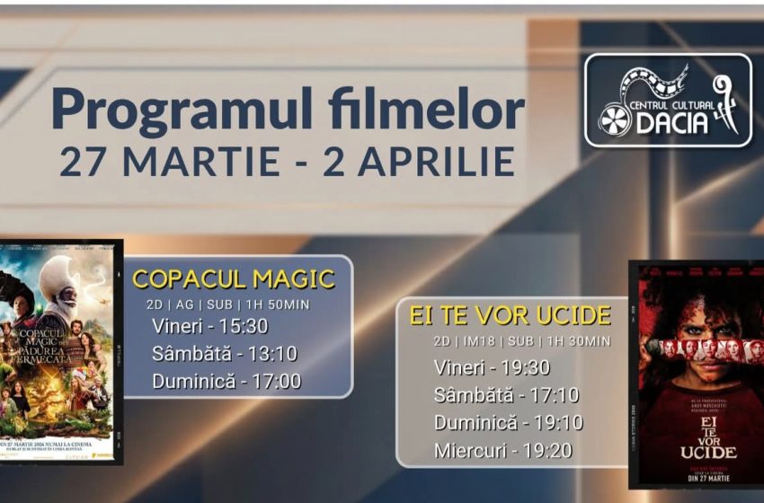  Programul filmelor la Cinema Dacia din Bistrița, în perioada 27 martie – 2 aprilie 2026
