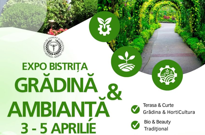  Primăvara prinde viață la EXPO BISTRIȚA GRĂDINĂ & AMBIANȚĂ 2026