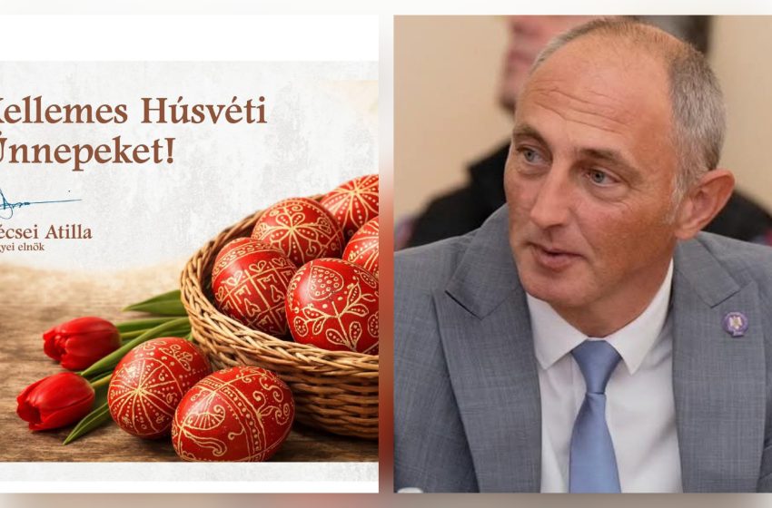  Subprefectul Atilla Décsei: Paște fericit, tuturor!