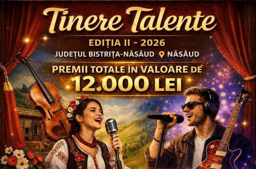  Năsăudul devine capitala tinerelor voci: Festivalul „Tinere Talente” revine cu premii de 12.000 de lei